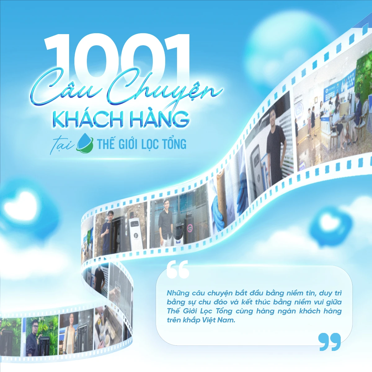 1001 câu chuyện khách hàng tại Thế Giới Lọc Tổng